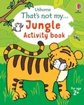 Cover: That's not my... Jungle Activity Book - Usborne Publishing Ltd