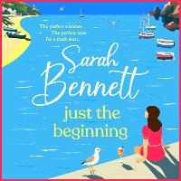 Abbildung von: Just the Beginning - Boldwood Books Ltd
