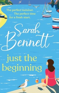 Abbildung von: Just the Beginning - Boldwood Books Ltd