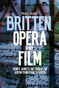 Abbildung von: Britten, Opera and Film - Boydell Press