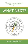 Cover: What Next? - Practical Inspiration Publishing