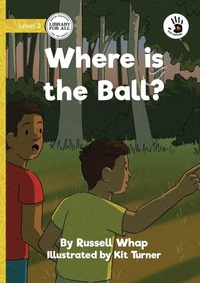 Enlarge image Cover: Where is the Ball? - Our Yarning - Library for All