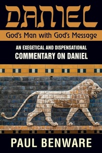 Enlarge image Cover: Daniel God's Man With God's Message - Dispensational Publishing House