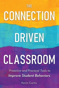 Enlarge image Cover: The Connection-Driven Classroom - Tasfil Publishing LLC