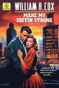 Cover: Make My Coffin Strong - Bold Venture Press