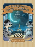 Cover: Greyse and Garbanzo Meet the Space Cats - Wisdom House Books