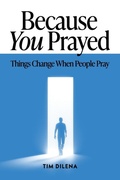 Cover: Because You Prayed - Carpenter's Son Publishing