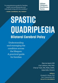 Abbildung von: Spastic Quadriplegia-Bilateral Cerebral Palsy - Gillette Children's Healthcare Press