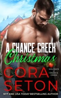 Cover: A Chance Creek Christmas (Holidays of Chance Creek, #1) - One Acre Press