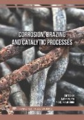 Cover: Corrosion, Brazing and Catalytic Processes - Trans Tech Publications Ltd