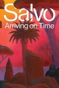 Cover: Salvo: Arriving on Time - JRP Editions