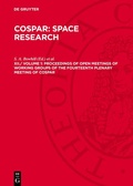 Cover: Proceedings of Open Meetings of Working Groups of the Fourteenth Plenary Meeting of COSPAR - De Gruyter