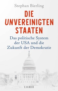 Abbildung von: Die Unvereinigten Staaten - C.H.BECK