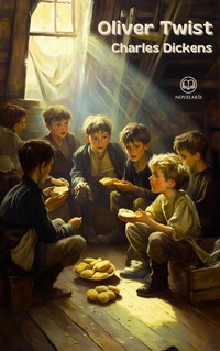 Abbildung von: Charles Dickens: Oliver Twist - Novelaris Verlag