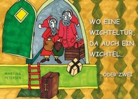 Abbildung von: Wo eine Wichteltür, da auch ein Wichtel... - BoD - Books on Demand