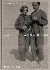 Abbildung von: Anna-Eva Bergman & Hans Hartung And We'll Never Be Parted - Hatje Cantz Verlag