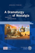 Cover: A Dramaturgy of Nostalgia - Universit&auml;tsverlag Winter