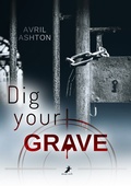 Cover: Dig your Grave - Dead Soft Verlag