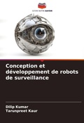 Cover: Conception et developpement de robots de surveillance - Editions Notre Savoir