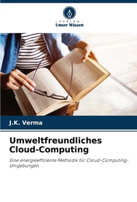 Abbildung von: Umweltfreundliches Cloud-Computing - Verlag Unser Wissen