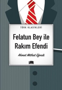 Enlarge image Cover: Felatun Bey Ile Rakim Efendi - Ema Kitap