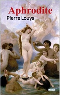 Cover: APHRODITE - Pierre Lou&yuml;s - Lebooks Editora
