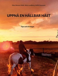 Abbildung von: UPPNÅ EN HÅLLBAR HÄST - BoD - Books on Demand - Schweden