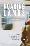 Cover: Roaring Lambs (Briner Institute Edition) - Briner Institute