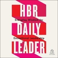 Enlarge image Cover: HBR Daily Leader - Ascent Audio