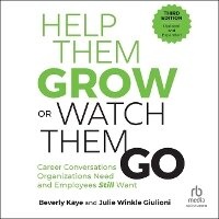 Enlarge image Cover: Help Them Grow or Watch Them Go, Third Edition - Ascent Audio