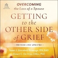 Enlarge image Cover: Getting to the Other Side of Grief - Christianaudio