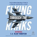 Cover: Flying Through the Ranks - Tantor Audio