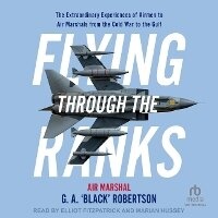 Enlarge image Cover: Flying Through the Ranks - Tantor Audio