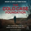 Cover: The Cold Case Foundation - Tantor Audio