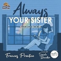 Enlarge image Cover: Always Your Sister - Thrive Audio