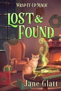 Cover: Lost and Found (A Wrap-It-Up Magic Story, #1) - Tyche Books