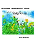 Cover: Scribblings of a Melody-Friendly Composer: Original Music, Scored for a Variety of Performers - David Petersen