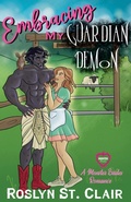 Cover: Embracing My Guardian Demon - Roslyn St. Clair