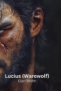Cover: Lucius (Warewolf) - Glen Smith