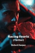 Cover: Racing Hearts (Thriller) - Robert Harper