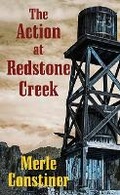 Cover: The Action at Redstone Creek - Center Point