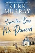 Cover: Since the Day We Danced - Center Point