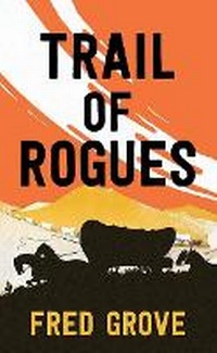 Enlarge image Cover: Trail of Rogues - Center Point