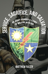 Enlarge image Cover: Service, Sacrifice, and Salvation - Christian Faith Publishing