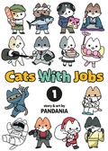 Cover: Cats With Jobs Vol. 1 - Seven Seas Entertainment, LLC
