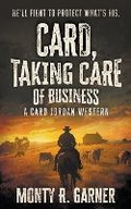 Cover: Card, Taking Care of Business - Wolfpack Publishing LLC