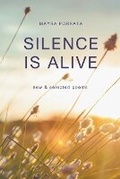 Cover: Silence is alive - Solara Publishing, LLC