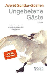 Abbildung von: Ungebetene Gäste - Kein & Aber