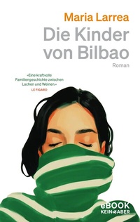 Abbildung von: Die Kinder von Bilbao - Kein & Aber