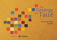 Abbildung von: Die Gesänge aus Taizé - Verlag Herder